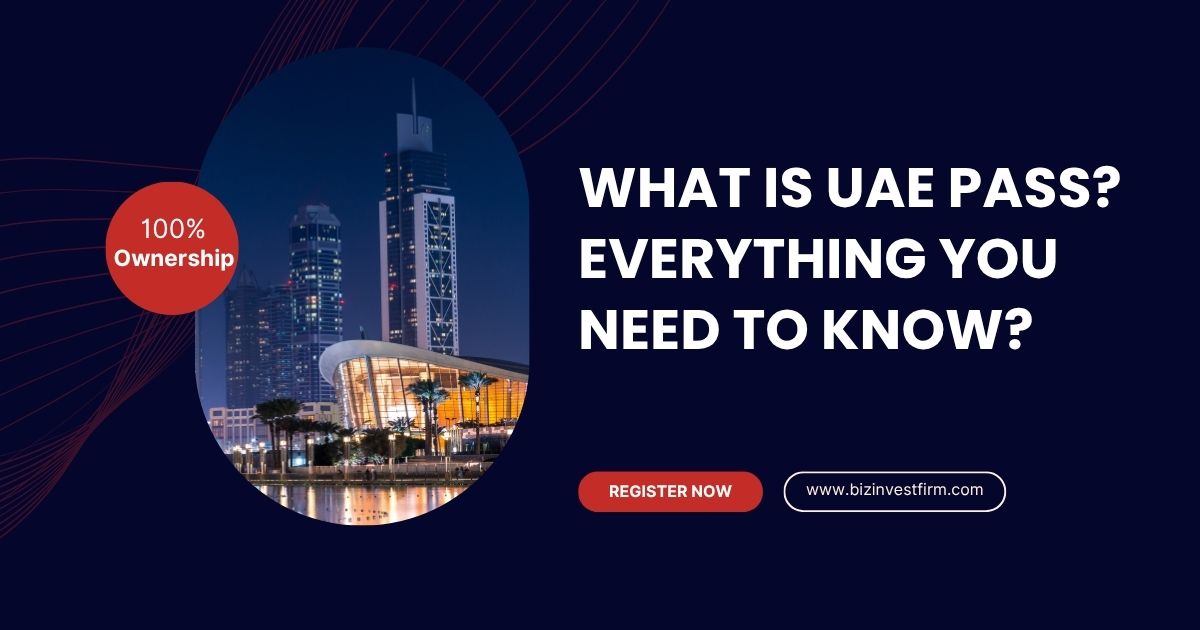 What is UAE Pass? Everything You Need to Know?