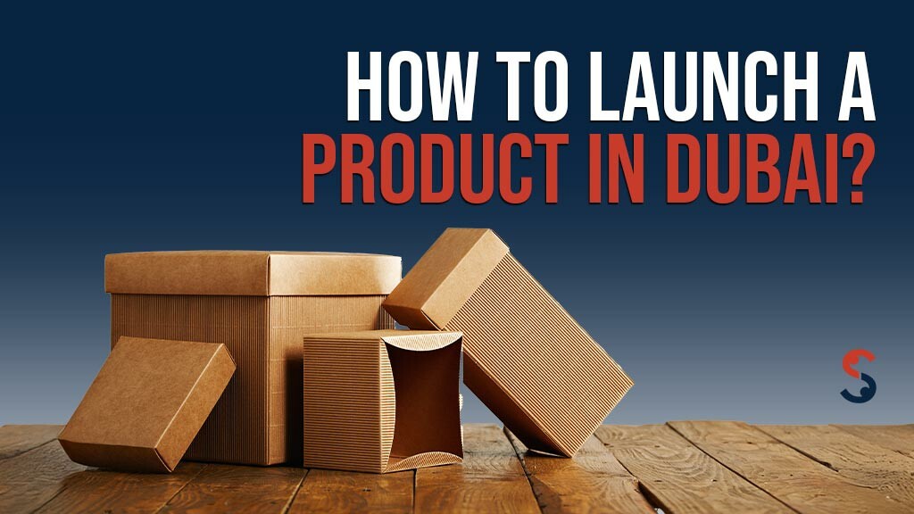 How to Launch a Product in Dubai? | Shuraa India