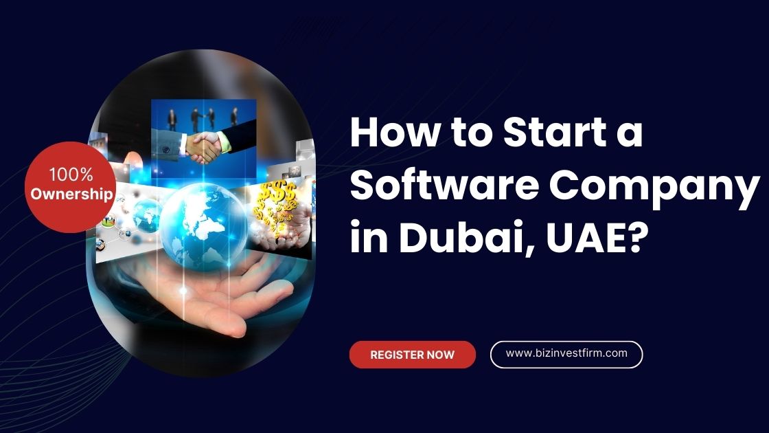 How to Start a Software Company in Dubai? | #UAE